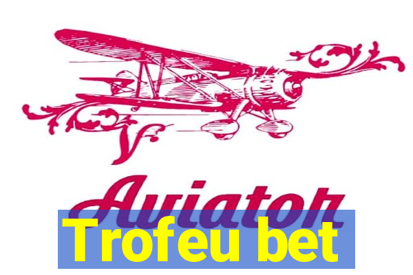 Trofeu bet